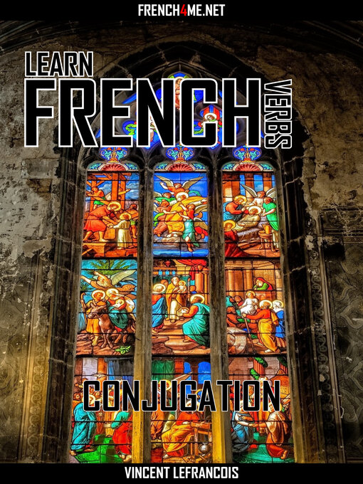 Title details for Learn French Verbs--Conjugation by Vincent Lefrancois - Wait list